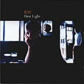 RAY - FIRST LIGHT