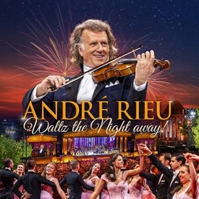 RIEU, ANDRE - WALTZ THE NIGHT AWAY