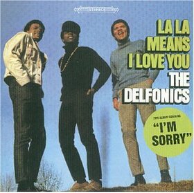 DELFONICS - LA LA MEANS I LOVE YOU