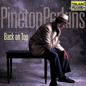 PERKINS, PINETOP - BACK ON TOP