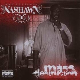 NASHAWN - MASS DESTRUCTION