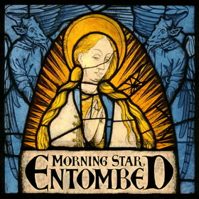 ENTOMBED - MORNING STAR