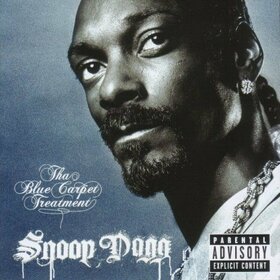 SNOOP DOGG - THA BLUE CARPET TREATMENT