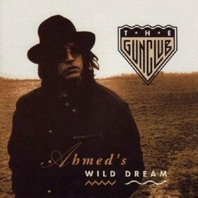 GUN CLUB - AHMED'S WILD DREAM