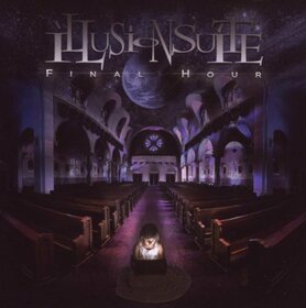 ILLUSION SUITE - FINAL HOUR