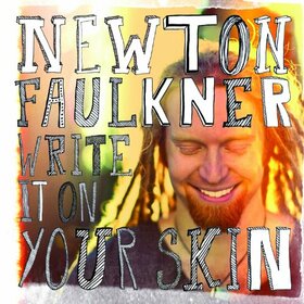 FAULKNER, NEWTON - WRITE IT ON YOUR SKIN
