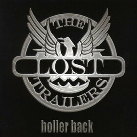 LOST TRAILERS - HOLLER BACK