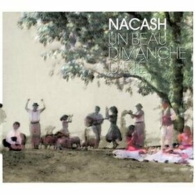 NACASH - UN BEAU DIMANCHE D'ETE