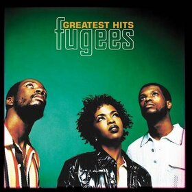 FUGEES - GREATEST HITS            
