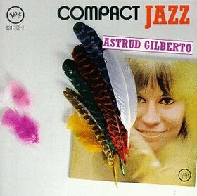 GILBERTO, ASTRUD - COMPACT JAZZ