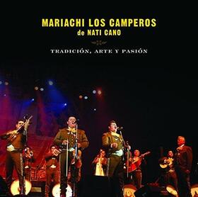 MARIACHI LOS CAMPEROS DE NATI CANO - TRADICION - ARTE 6 PASION