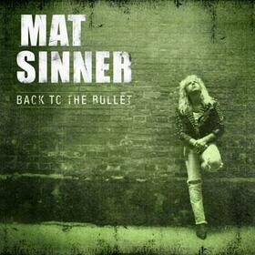 SINNER, MAT - BACK TO THE BULLET