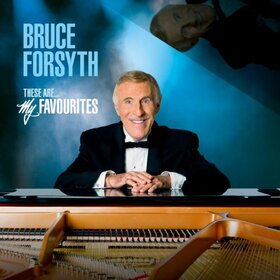 FORSYTH, BRUCE - THESE ARE MY FAVOURITES