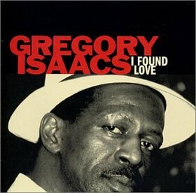 ISAACS, GREGORY - I FOUND LOVE