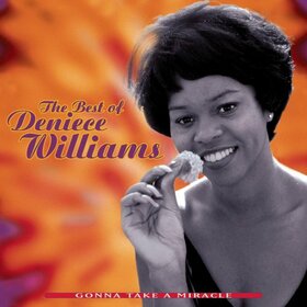WILLIAMS, DENIECE - GONNA TAKE A MIRACLE