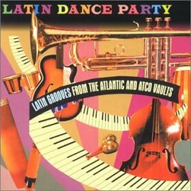 VARIOUS ARTISTS - LATIN DANCE PARTY