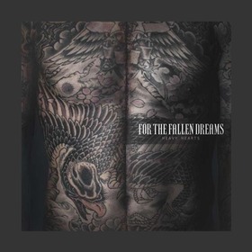FOR THE FALLEN DREAMS - HEAVY HEARTS