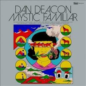 DEACON, DAN - MYSTIC FAMILIAR