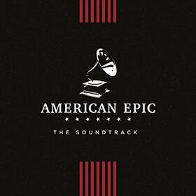 BANDA SONORA ORIGINAL - AMERICAN EPIC: THE COLLECTION BOX SET