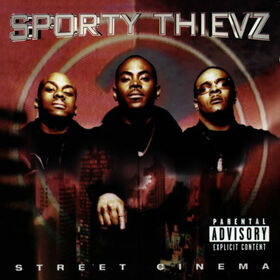 SPORTY THIEVZ - STREET CINEMA