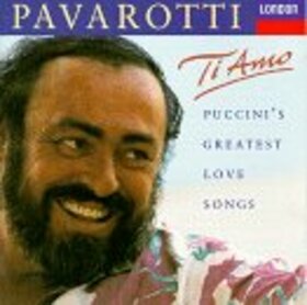 PAVAROTTI, LUCIANO - TI AMO