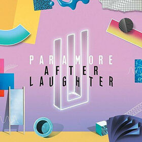 PARAMORE - AFTER LAUGHTER -HQ-