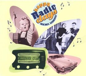 LEGRAND, MICHEL - HAPPY RADIO DAYS