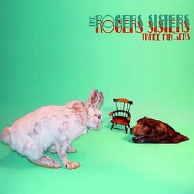 ROGER SISTERS - THREE FINGERS