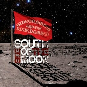 SMITH, GIDEON & DIXIE DAMMNED - SOUTH SIDE OF THE MOON