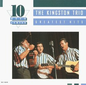 KINGSTON TRIO - GREATEST HITS