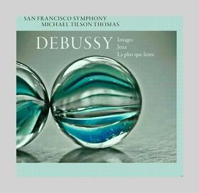 DEBUSSY, CLAUDE - IMAGES/JEUX/LA PLUS QUE