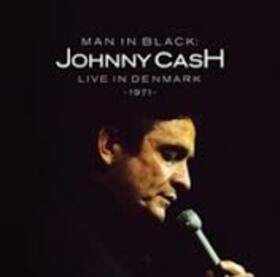 CASH, JOHNNY - MAN IN BLACK: LIVE IN DENMARK 1971