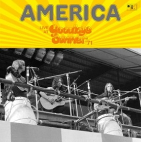 AMERICA - LIVE AT GOODBYE SUMMER FESTIVAL 1971 -HQ-