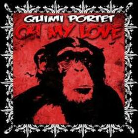 PORTET, QUIMI - OH MY LOVE -HQ-
