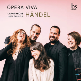 OPERA VIVA - HÄNDEL - LAPOTHÉOSE
