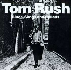 RUSH, TOM - BLUES SONGS AND BALLADS