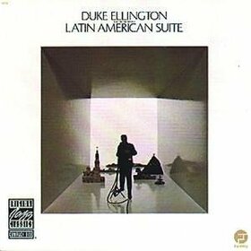 ELLINGTON, DUKE - LATIN AMERICAN SUITE     
