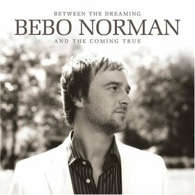 NORMAN, BEBO - BETWEEN THE DREAMING AND