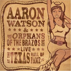WATSON, AARON - LIVE AT THE THE TEXAS