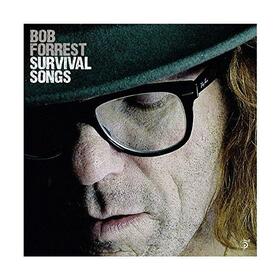FORREST, BOB - SURVIVAL SONGS
