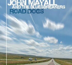 MAYALL, JOHN - ROAD DOGS