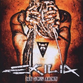 EXILIA - MY OWN ARMY