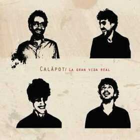 CALAPOT - LA GRAN VIDA REAL