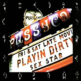 PUSSYCATS - PLAYIN' DIRTY