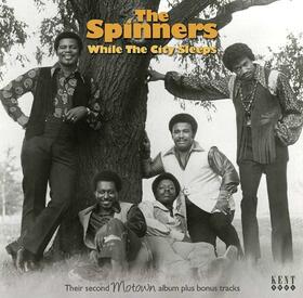 SPINNERS - WHILE THE CITY SLEEPS