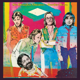 SIR DOUGLAS QUINTET - BORDER WAVE