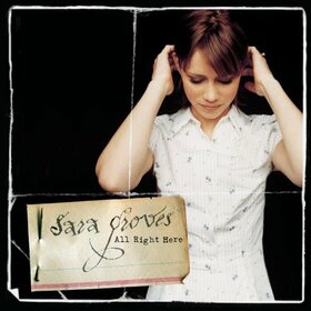 GROOVES, SARAH - ALL RIGHT HERE
