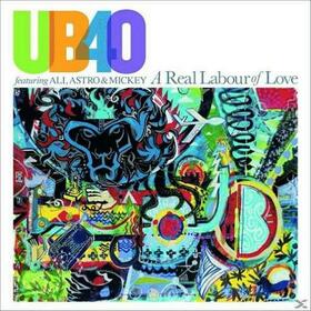UB40 - A REAL LABOUR OF LOVE
