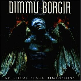 DIMMU BORGIR - SPIRITUAL BLACK DIMENSION