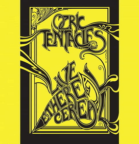 OZRIC TENTACLES - LIVE ETHEREAL CEREAL -DIGI-